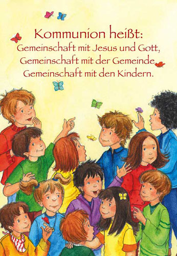 Kommunion - Kinder in Gemeinschaft Kommunion - Kinder in Gemeinschaft