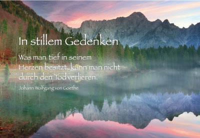 Trauer - Berge im See gespiegelt Trauer - Berge im See gespiegelt