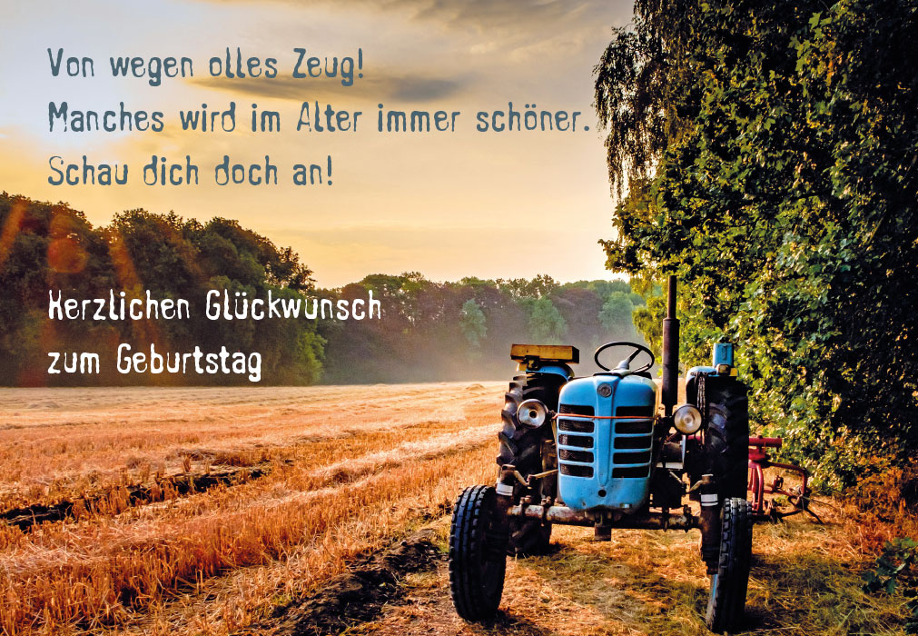 Geburtstag - alter Traktor am Feldrand Geburtstag - alter Traktor am Feldrand