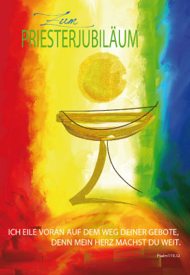 Priesterjubiläum - Doppelkarte Kelch, Hostie, illustriert Priesterjubiläum - Doppelkarte Kelch, Hostie, illustriert