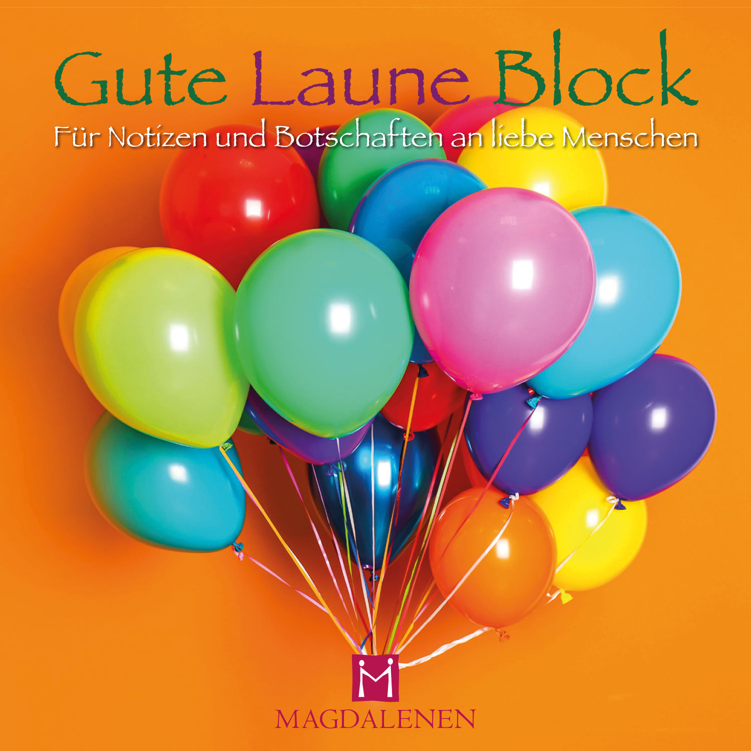 Gute Laune Block Luftballons Gute Laune Block Luftballons