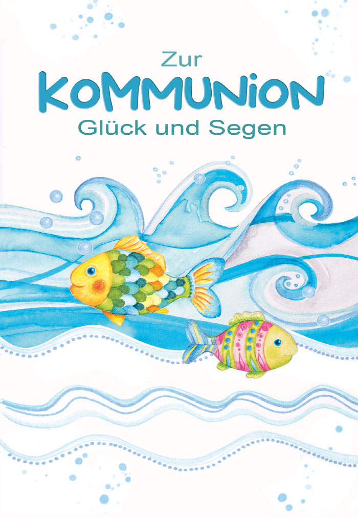 Kommunion  -bunte Fische im Wasser Kommunion  -bunte Fische im Wasser