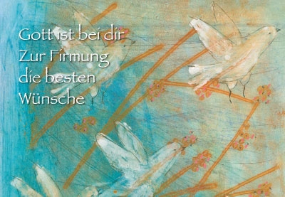 Firmung - Tauben, gemalt Firmung - Tauben, gemalt