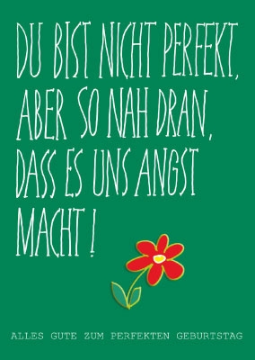 Spruchkarte - Perfektion, Geburtstag Spruchkarte - Perfektion, Geburtstag