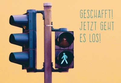 Abitur/Pr?fung - Fu?g?ngerampel auf gr?n Abitur/Pr?fung - Fu?g?ngerampel auf gr?n