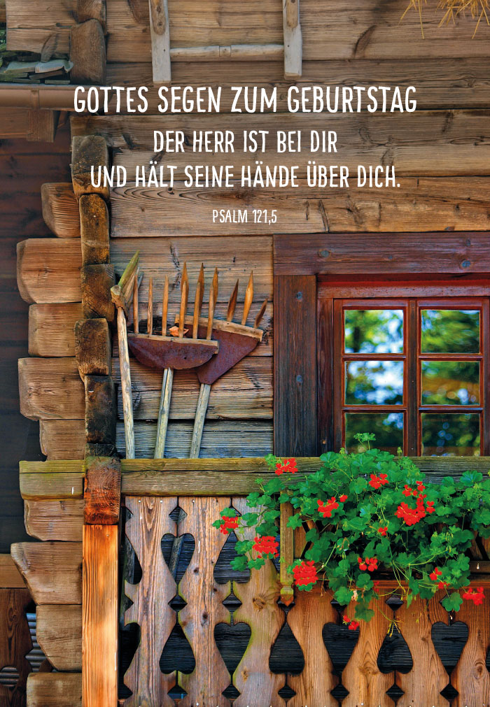 Geburtstag - Holzhütte mit Blumen Geburtstag - Holzhütte mit Blumen