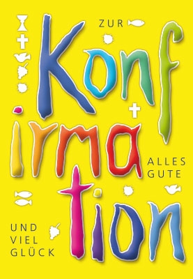 Konfirmation - Illustration mit Symbolen und Schrift Konfirmation - Illustration mit Symbolen und Schrift