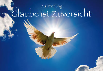 Firmung - glückwunschkarte weißeTaube Firmung - glückwunschkarte weißeTaube