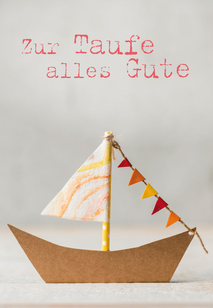 Taufe - gebasteltes Segelboot Taufe - gebasteltes Segelboot