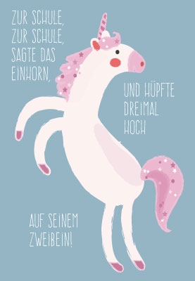 Schulanfang - Einhorn auf zwei Beinen Schulanfang - Einhorn auf zwei Beinen