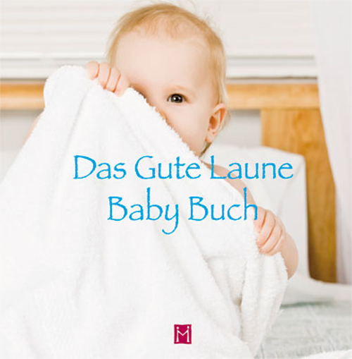 Das Gute Laune Baby Buch Das Gute Laune Baby Buch
