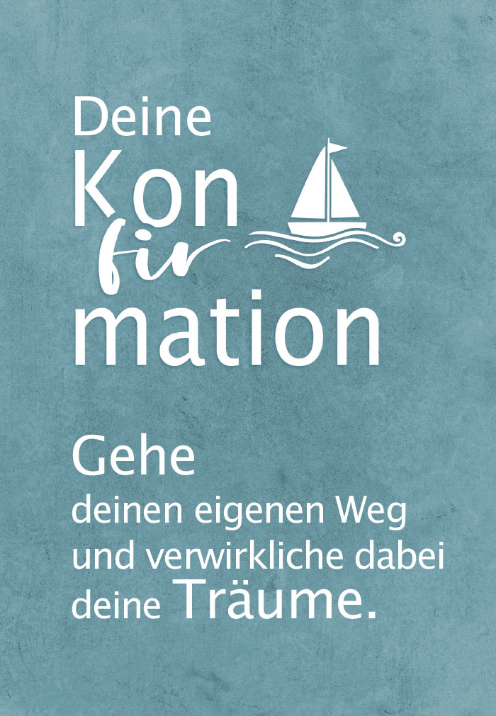 Konfirmation -Schiff auf grün/grauem Untergrund Konfirmation -Schiff auf grün/grauem Untergrund